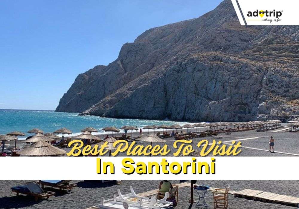 15 Famous Places To Visit In Santorini